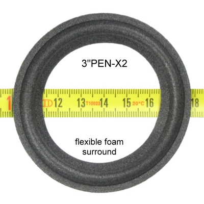 3"PEN-X2 - FOAM surround for repair speaker